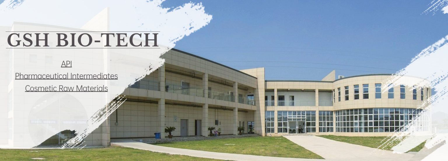 GSH BIO-TECH API Pharmaceutical Intermediates Cosmetic Raw Materials