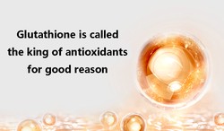 King of antioxidants glutathione has 3 major functions